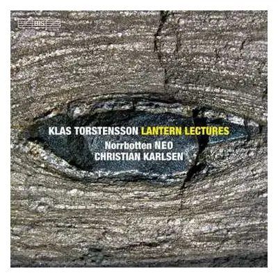 SACD Klas Torstensson: Lantern Lectures I-iv Für Sinfonietta