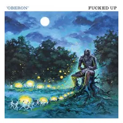 LP Fucked Up: Oberon LTD | CLR