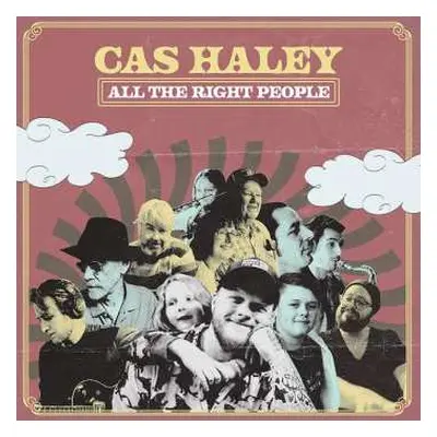 LP Cas Haley: All The Right People