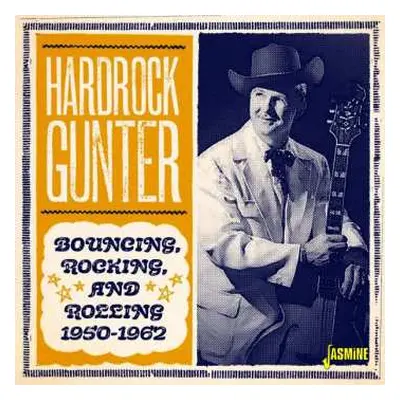 CD Hardrock Gunter: Bouncing, Rocking And Rolling 1950 - 1962