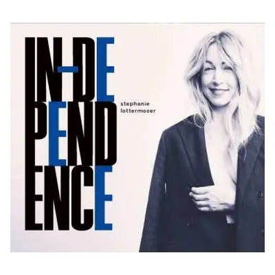 CD Stephanie Lottermoser: In-Dependence