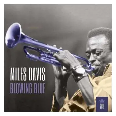 2CD Miles Davis: Blowing Blue