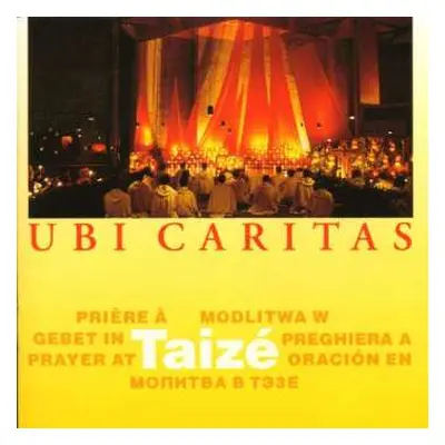 CD Taizé: Ubi Caritas