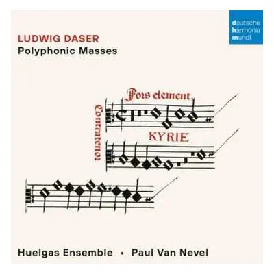 CD Ludwig Daser: Polyphone Messen