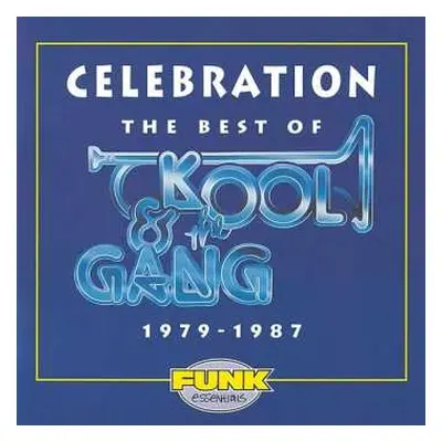 CD Kool & The Gang: Celebration: The Best Of Kool & The Gang (1979-1987)