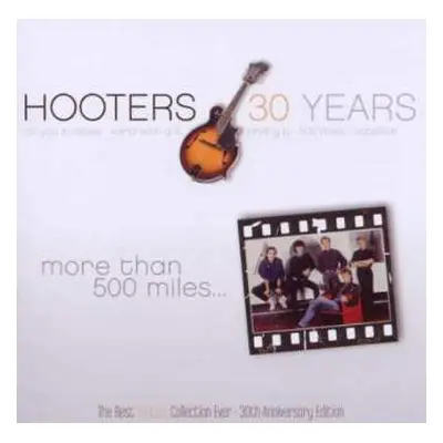 CD The Hooters: 30 Years: More Than 500 Miles... DLX