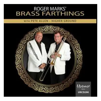 CD Roger Marks Brass Farthin: Higher Ground