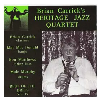 CD Brian Carrick's Heritage Jazz Quartet: Best Of The Brits Vol. IV