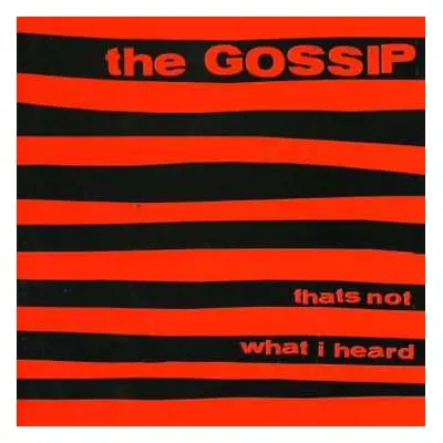 CD The Gossip: Thats Not What I Heard