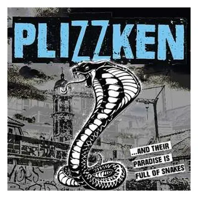 LP Plizzken: ...And Their Paradise Is Full Of Snakes CLR