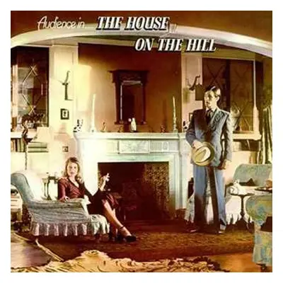 CD Audience: The House On The Hill