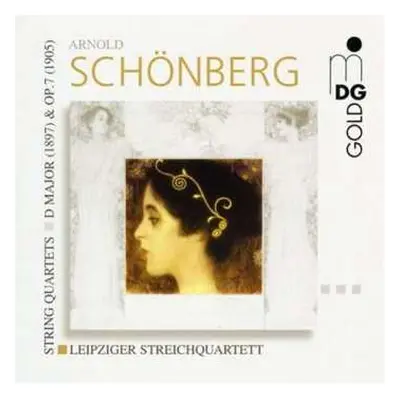 CD Arnold Schoenberg: String Quartets • D Major (1897) & Op. 7 (1905)