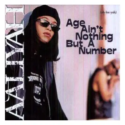 CD Aaliyah: Age Ain't Nothing But A Number