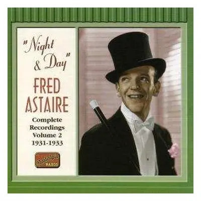 CD Fred Astaire: Night & Day - Complete Recordings Vol. 2 1931-1933