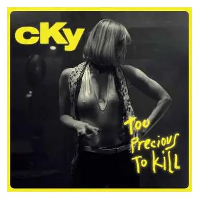 LP CKY: Too Precious To Kill