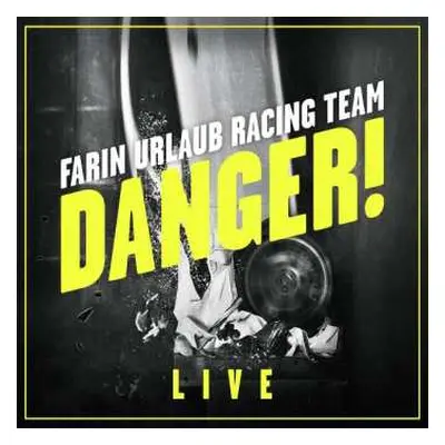 2CD Farin Urlaub Racing Team: Danger!