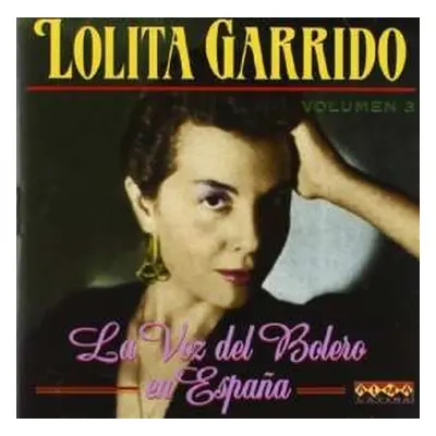 CD Lolita Garrido: La Voz Del Bolero En..3