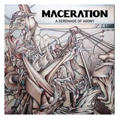 LP Maceration: A Serenade Of Agony CLR