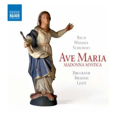 CD Johann Sebastian Bach: Ave Maria - Madonna Mystica