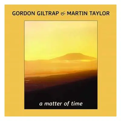 CD Gordon Giltrap: A Matter Of Time