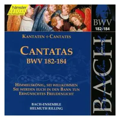 CD Johann Sebastian Bach: Cantatas BWV 182-184