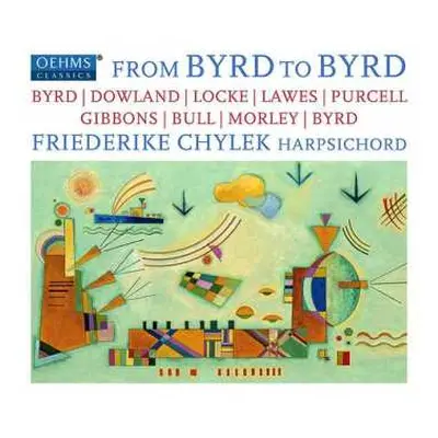 CD Friederike Chylek: From Byrd To Byrd