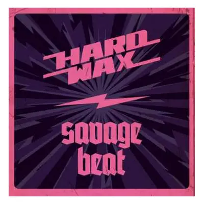 SP Hard Wax / Savage Beat: Hard Wax / Savage Beat Split