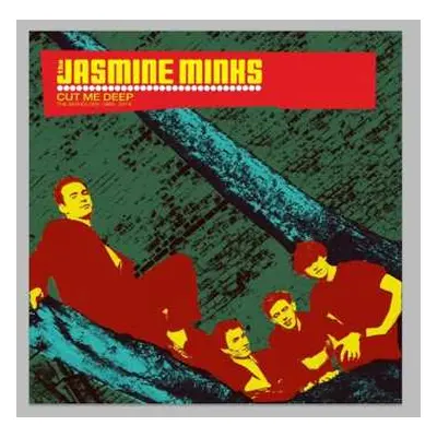 2CD The Jasmine Minks: Cut Me Deep: The Anthology 1984-2014