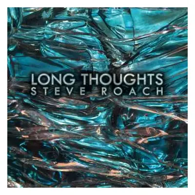 CD Steve Roach: Long Thoughts