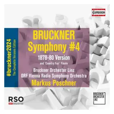 CD Anton Bruckner: Bruckner 2024 "the Complete Versions Edition" - Symphonie Nr.4 Es-dur "romant