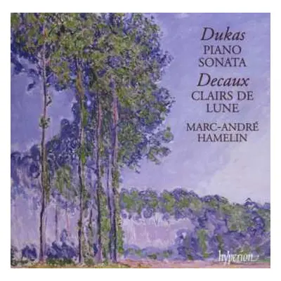 CD Paul Dukas: Piano Sonata / Clairs De Lune