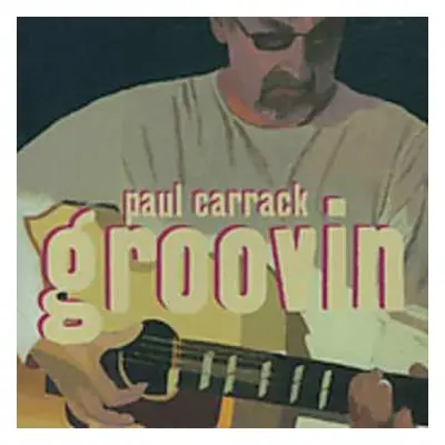 CD Paul Carrack: Groovin'