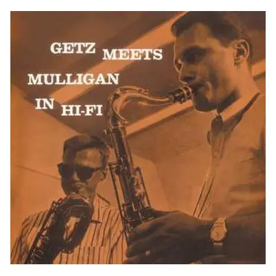 CD Stan Getz: Getz Meets Mulligan In Hi-Fi