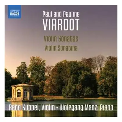 CD Paul Viardot: Violin Sonatas; Violin Sonatina