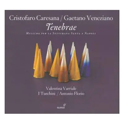 CD Gaetano Veneziano: Tenebrae - Musiche Per La Settimana Santa A Napoli