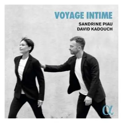 CD Sandrine Piau: Voyage Intime