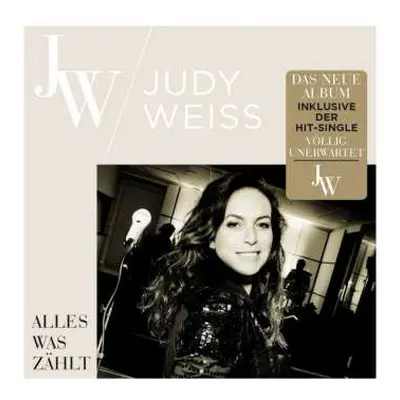 CD Judy Weiss: Alles Was Zählt