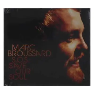 CD Marc Broussard: S.O.S.: Save Our Soul DIGI