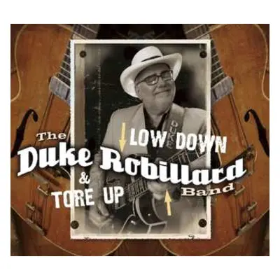 CD The Duke Robillard Band: Low Down And Tore Up