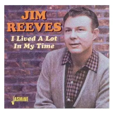 CD Jim Reeves: I Lived A Lot In My Time