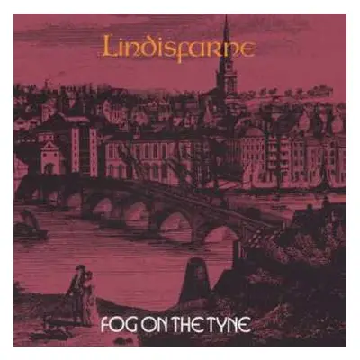 CD Lindisfarne: Fog On The Tyne