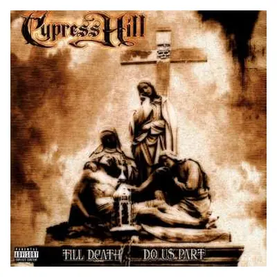 2LP Cypress Hill: Till Death Do Us Part