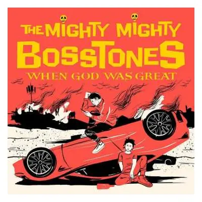 2LP The Mighty Mighty Bosstones: When God Was Great LTD | CLR