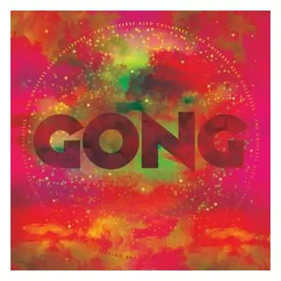 LP Gong: The Universe Also Collapses