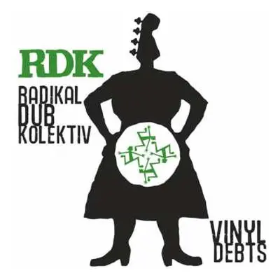 LP Radikal Dub Kolektiv: Vinyl Debts