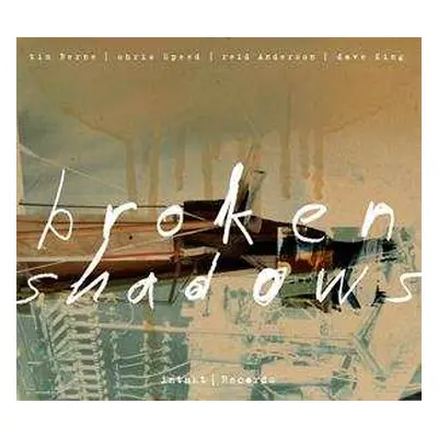 CD Broken Shadows: Broken Shadows