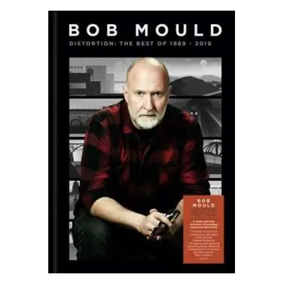 4CD Bob Mould: Distortion: The Best Of 1989-2019