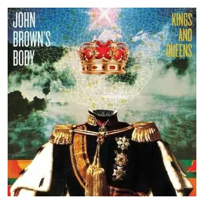 CD John Brown's Body: Kings And Queens