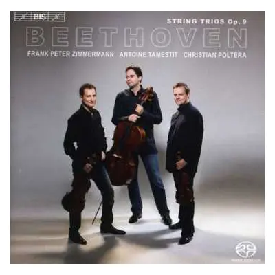 SACD Ludwig van Beethoven: String Trios, Op. 9, Nos. 1-3