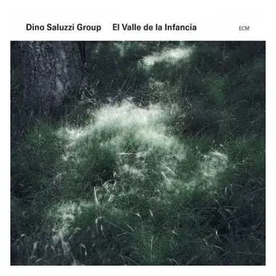 CD Dino Saluzzi Group: El Valle De La Infancia